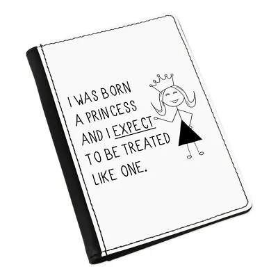£16.50 • Buy I Was Born A Princess Passport Holder Cover Case Wallet - Funny Girls Girly