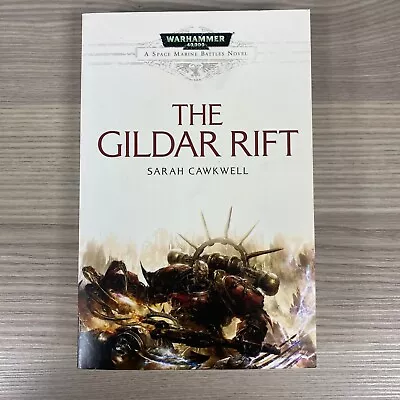 The Gildar Rift Paperback Space Marines Battles Novel Book 2011 Warhammer 40000 • £9.95