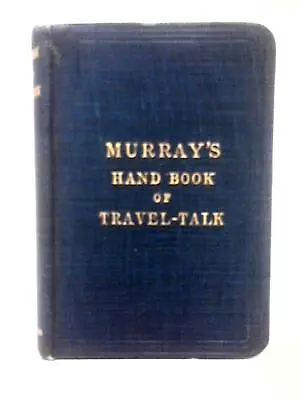Handbook Of Travel-Talk (John Murray - 1927) (ID:63676) • $47.70