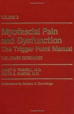 002: Myofascial Pain And Dysfunction: The Trigger Point Manual; Vol. 2. The… • $84.98