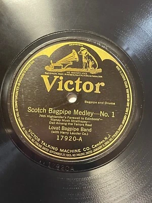 $45 • Buy SCOTCH BAGPIPE MEDLEY NO. 1 & 2 On VICTOR LOVAT BAGPIPE BAND W/ HARRY LAUDER CO.