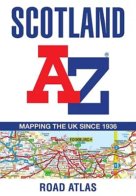 Scotland A-Z Road Atlas • £7.20