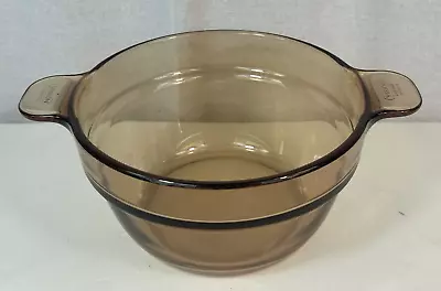 Corning Ware France Vision Pyrex Amber V-20-B 1.5 L Pot / Double Boiler Insert • $10