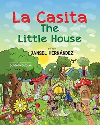 LA CASITA THE LITTLE HOUSE By Jansel Hernandez • $132.75