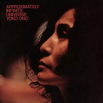 Yoko Ono : Approximately Infinite Universe CD Remastered Album 2 Discs (2017) • £9.66