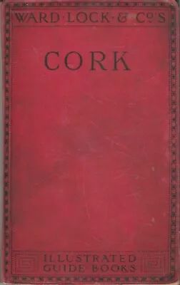 Very Early Ward Lock Red Guide - Cork & South West Ireland - 1903/04 - Rare • £15.50
