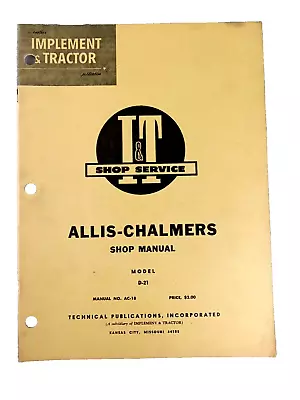 I&T Service ALLIS-CHALMERS Tractor AC-18 Illustrated Shop Manual Model D-21 • $29.99