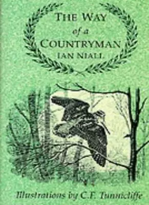 The Way Of A Countryman By Ian Niall • £5.15