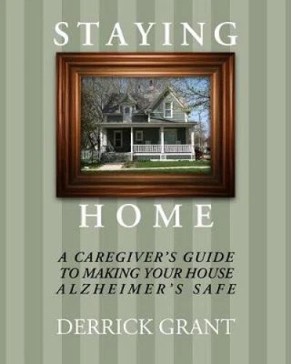 £30.17 • Buy Staying Home: A Caregiver's Guide To Making Your House Alzheimer's Safe