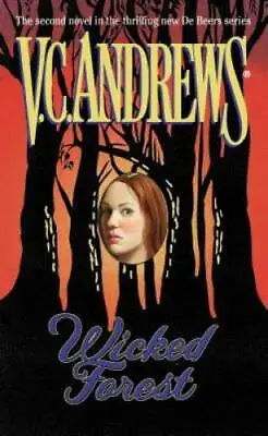 $3.57 • Buy Wicked Forest (DeBeers) - Mass Market Paperback By Andrews, V.C. - GOOD