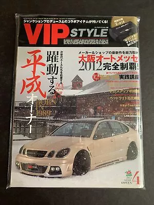 APR 2012 • VIP STYLE  Magazine • Japan • JDM • Tuner Drift Import  #VP-73 • $34.99
