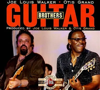 Joe Louis Walker & Otis Grand Guitar Brothers  (CD)  Album • £6.99
