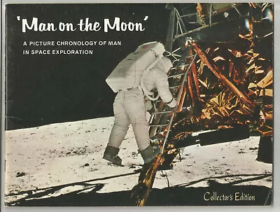 MAN ON THE MOON - A Picture Chronology Of Man In Space Exploration (1969) • $9.99