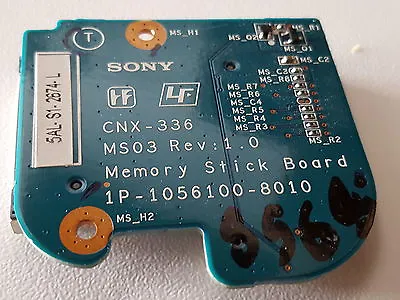 £1.47 • Buy Sony Vaio PCG-7D1M VGN-FS315S - Memory Stick Board 1P-1056100-8010  CNX-336 -856