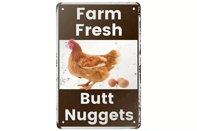 Metal Farm Fresh Butt Nuggets Funny Chicken Sign Farmyard Decorative Home Decor • $13