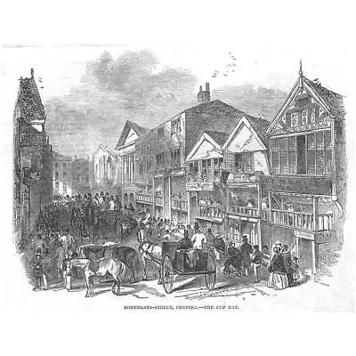 CHESTER Horse Races Northgate Street On Cup Day - Antique Print 1846 • £7.99