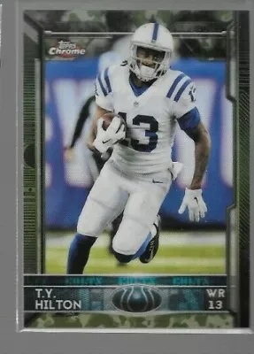 2015 Topps Chrome Camo Refractor T.Y. Hilton #43 #'d 380/499 Colts • $3.59