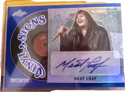 2018 Leaf Pop Century  Meatloaf  #16/30 Auto. Deceased Rocker And Actor! • $22.50