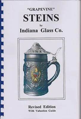 Stein Book Revised Edition Indiana Glass Company - Not Mettlach • $39.95