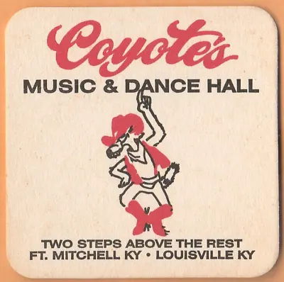 Coyote's Music & Dance Hall Beer Coaster  Fort Mitchell / Louisville KY • $3