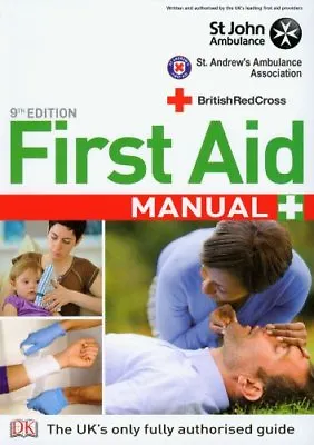 £2.25 • Buy First Aid Manual: The Step By Step Guide For Everyone By St. John Ambulance,St.