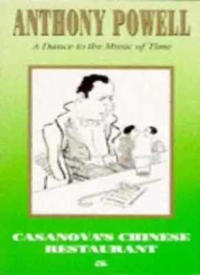 Casanova's Chinese Restaurant (Dance To The Music Of Time) By A .9780749306557 • £2.51