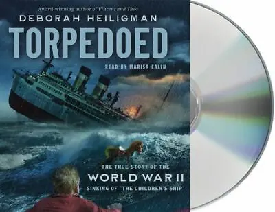 $4.09 • Buy Torpedoed: The True Story Of The World War II Sinking Of The Children's Ship