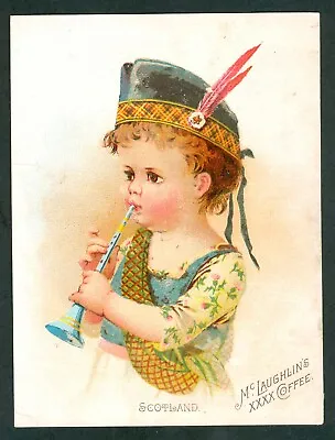 1890s SCOTLAND Children Of DIFFERENT NATIONS McLaughlin COFFEE USA Card K66  • $24.99