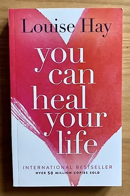 You Can Heal Your Life By Louise Hay. Brand New Paperback Book • £10