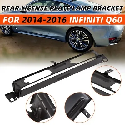 Rear License Plate Lamp Bracket For Infiniti Q40 G25 G35 G37 Sedan 07 2008-2015 • $32.53