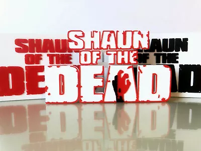 £14.49 • Buy Shaun Of The Dead Logo London Sales Zombie Apocalypse British Horror Dead Flesh