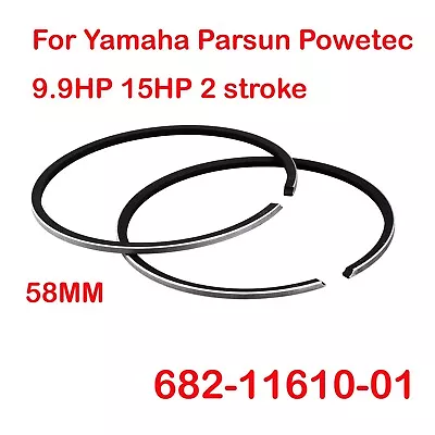 PISTON RING Set STD 682-11610-01 58MM For Yamaha Parsun 9.9HP 15HP 2 Stroke • $11.99