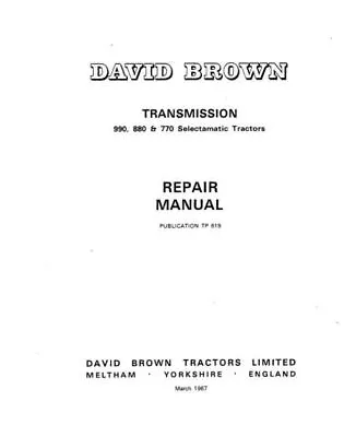 David Brown Transmission 6-12 Selectamatic 990 880 770 Manual • £22