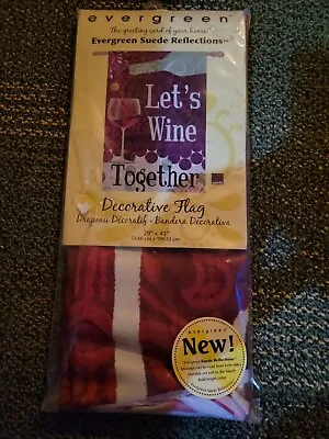 Evergreen Decorative Outdoor Wine Flag - Let’s Wine Together 29” X 43  Suede • £12.52