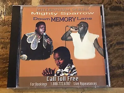 Mighty Sparrow Down Memory Lane (2000) CD Like New • £10