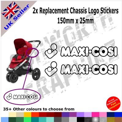 2x Maxi Cosi Replacement Logo Stickers Pushchair Pram Stroller 35+ Colours  • £1.99