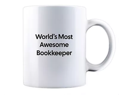 Bookkeeper Mug Awesome Coffee Tea Cup Job Work Bookkeeping Accountant Books Gift • £8.95