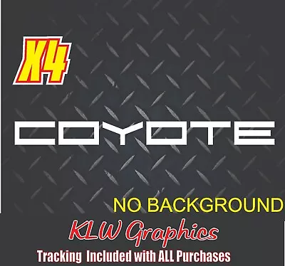 COYOTE Decal Sticker Fits Ford Mustang 5.0 GT • $4.99