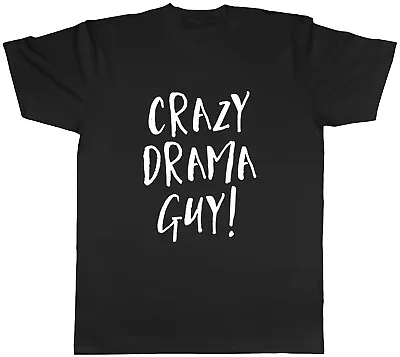 Crazy Drama Guy Mens Unisex T-Shirt Tee • $11.09