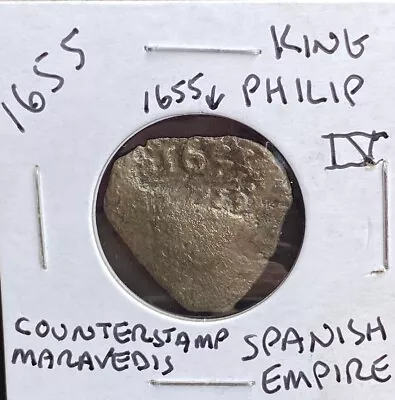 1655 Coin Maravedis Spanish Empire 368 Years Old Pirate Era Rare Counterstamp • $29