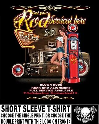 Rat Rod Roadhouse Street Hot Rod Model A Sedan Skull Service Girl T-shirt WS134 • $23.99