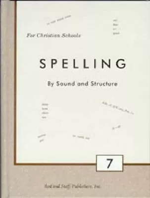 $11.95 • Buy Rod And Staff - Spelling Grade 7 - Spelling By Sound And Structure - Student