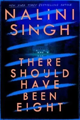 There Should Have Been Eight By Nalini Singh • £14.58