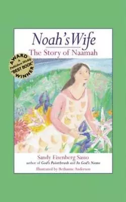 Noah's Wife: The Story Of Naamah • $16.73