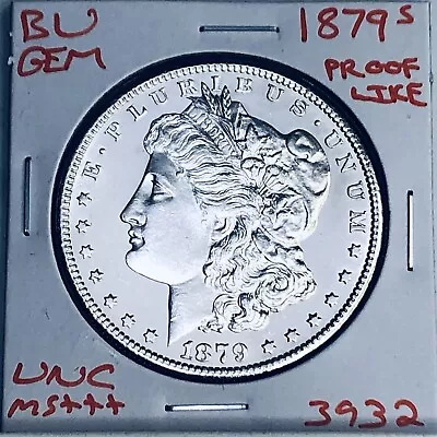 1879 S Bu Gem Morgan Silver Dollar Unc Ms+++ Pl U.s. Mint Rare Coin 3932 • $0.01