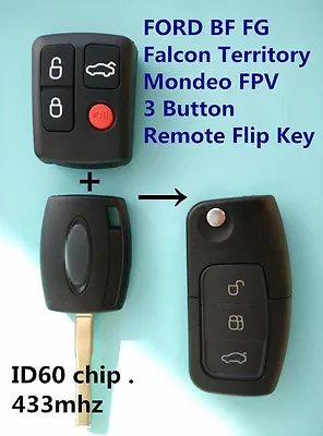 FORD BF FG Falcon Territory Mondeo FPV 3 Button Transponder Remote Flip Key  • $17.99