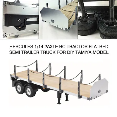 Hercules 1:14 2Axle RC Tractor Flatbed Semi Trailer Truck For DIY TAMIYA Model • $121.99