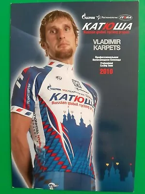 CYCLING Cycling Card VLADIMIR KARPETS Team TEAM KATUSHA 2010 • $2.12