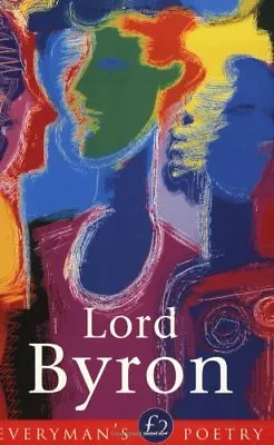 Lord Byron (EVERYMAN POETRY) By Lord George Byron Jane Stabler • £2.88
