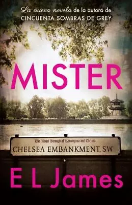 Mister / The Mister By E. L. James (2019 Trade Paperback) • $4